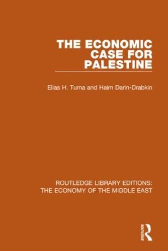 Cover image for The Economic Case for Palestine (RLE Economy of Middle East)