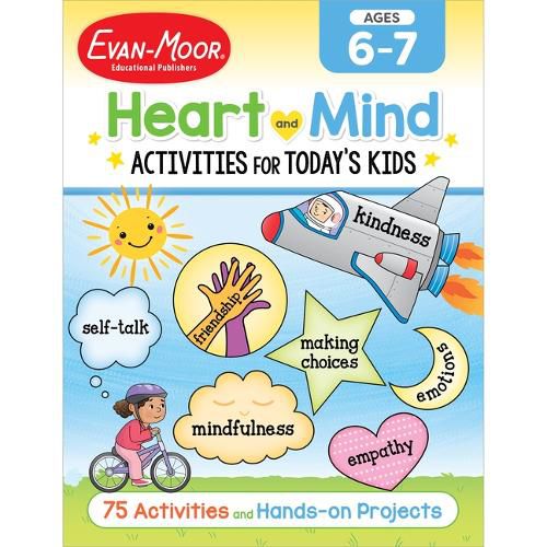 Cover image for Heart and Mind Activities for Today's Kids, Ages 6-7