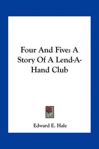 Four and Five: A Story of a Lend-A-Hand Club