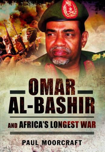 Omar al-Bashir and Africa's Longest War