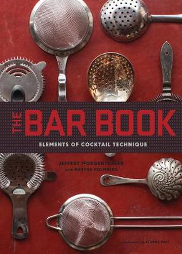 Cover image for The Bar Book: Elements of Cocktail Technique