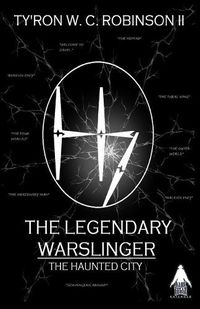 Cover image for The Legendary Warslinger: The Haunted City