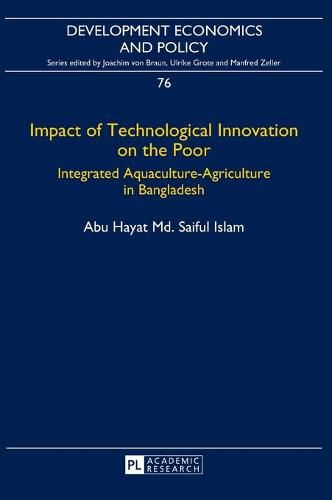 Cover image for Impact of Technological Innovation on the Poor: Integrated Aquaculture-Agriculture in Bangladesh