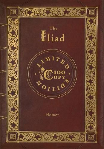 Cover image for The Iliad (100 Copy Limited Edition)