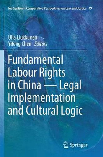 Cover image for Fundamental Labour Rights in China - Legal Implementation and Cultural Logic