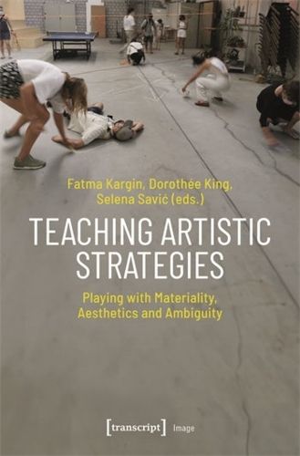 Cover image for Teaching Artistic Strategies