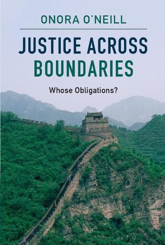 Cover image for Justice across Boundaries: Whose Obligations?