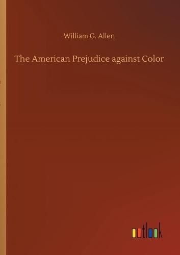 The American Prejudice against Color