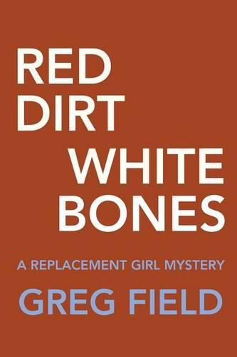 Cover image for Red Dirt White Bones