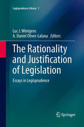 The Rationality and Justification of Legislation: Essays in Legisprudence