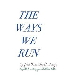 Cover image for The Ways We Run