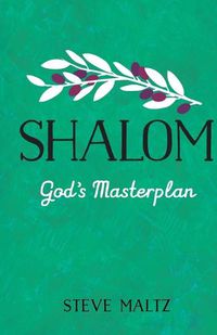 Cover image for Shalom: God's Masterplan: Is today's Church what God originally intended it to be?