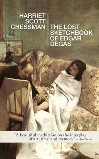 Cover image for The Lost Sketchbook of Edgar Degas