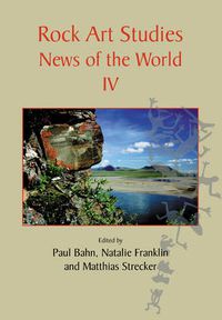 Cover image for Rock Art Studies: News of the World IV