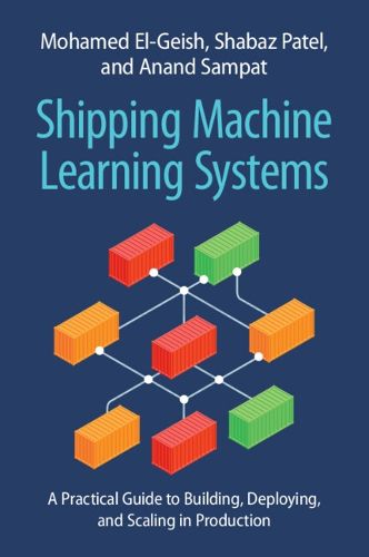 Cover image for Shipping Machine Learning Systems