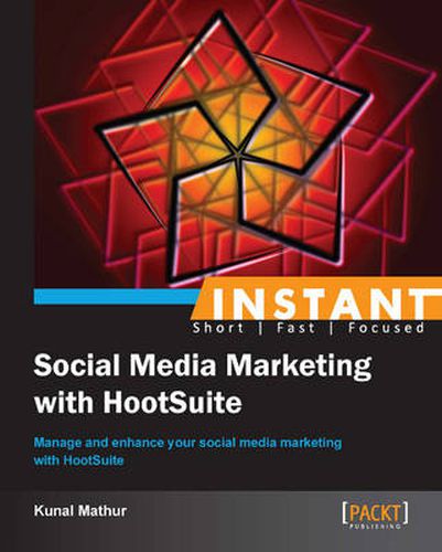 Cover image for Instant Social Media Marketing with HootSuite