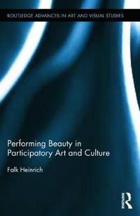 Cover image for Performing Beauty in Participatory Art and Culture