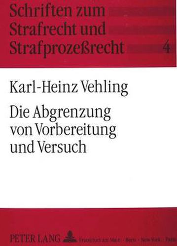 Cover image for Die Abgrenzung Von Vorbereitung Und Versuch