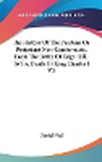 Cover image for The History of the Puritans or Protestant Non-Conformists, from the Battle of Edge-Hill, to the Death of King Charles I V3