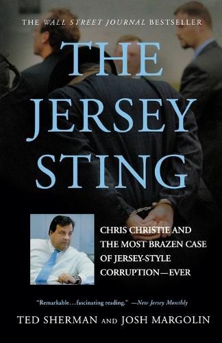 Cover image for The Jersey Sting: Chris Christie and the Most Brazen Case of Jersey-Style Corruption---Ever