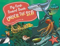 Cover image for My First Board Book: Under the Sea