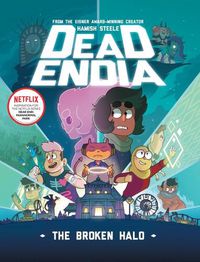 Cover image for DeadEndia: The Broken Halo