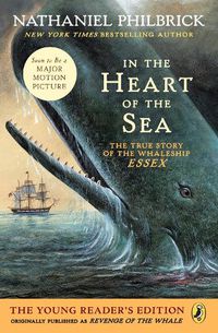 Cover image for In the Heart of the Sea (Young Readers Edition): The True Story of the Whaleship Essex