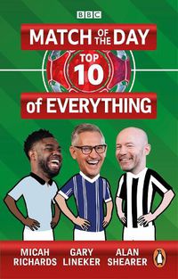 Cover image for Match of the Day: Top 10 of Everything: Our Ultimate Football Debates