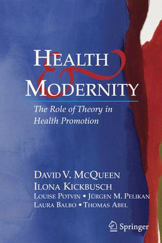 Health and Modernity: The Role of Theory in Health Promotion