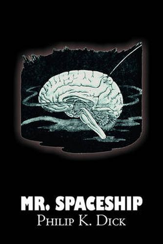 Mr. Spaceship by Philip K. Dick, Science Fiction, Adventure