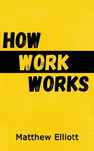 Cover image for How Work Works - 2nd Edition