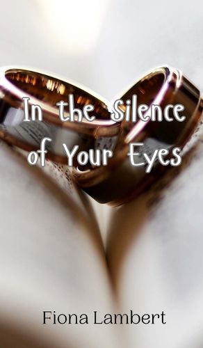 Cover image for In the Silence of Your Eyes