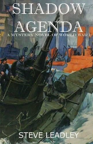 Shadow Agenda: A Mystery Novel of World War I