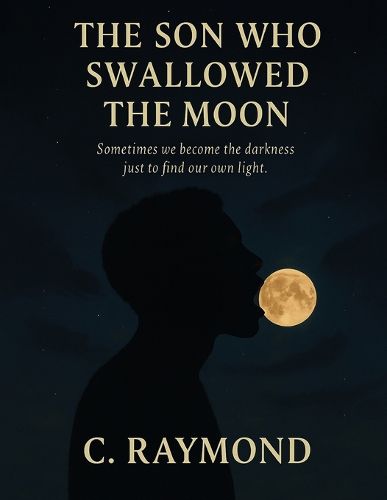 Cover image for The Son Who Swallowed the Moon