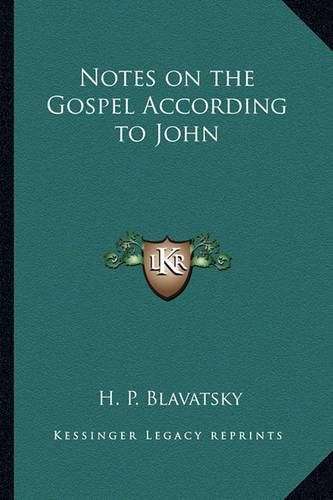 Cover image for Notes on the Gospel According to John