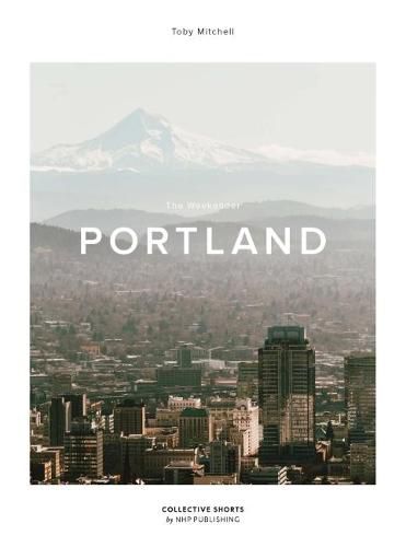 Cover image for The Weekender Portland