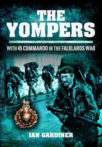 Cover image for The Yompers: With 45 Commando in the Falklands War