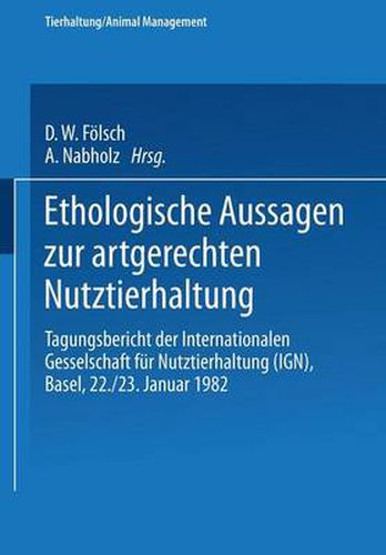 Cover image for Ethologische Aussagen Zur Artgerechten Nutztierhaltung: Papers and Summaries