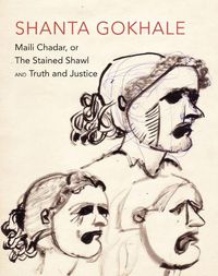 Cover image for "Maili Chadar, or The Stained Shawl" and "Truth and Justice"