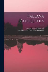 Cover image for Pallava Antiquities