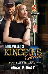 Cover image for Carl Weber's Kingpins: Queens 2: The Kingdom