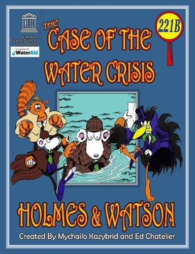 Cover image for The Case of the Water Crisis