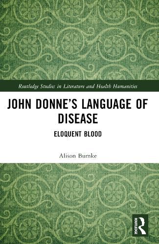 John Donne's Language of Disease