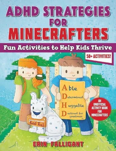 ADHD Strategies for Minecrafters: Activities to Help Kids Thrive