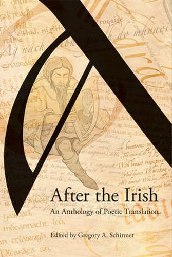 After the Irish: An Anthology of Poetic Translation