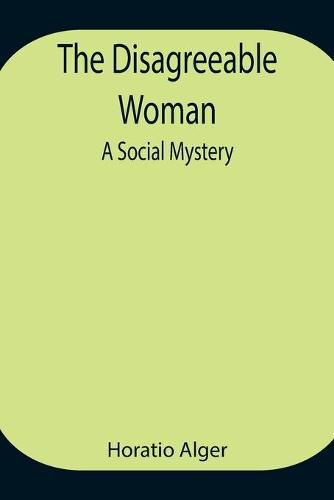 Cover image for The Disagreeable Woman: A Social Mystery