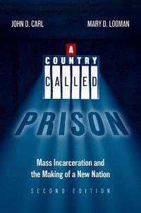 Cover image for A Country Called Prison, 2nd Edition