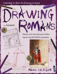 Cover image for Learning To Draw, Drawing To Learn: Ancient Romans