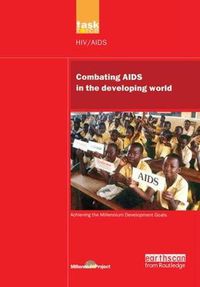 Cover image for UN Millennium Development Library: Combating AIDS in the Developing World