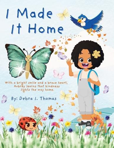 Cover image for I Made It Home